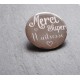 Badge personnalisé pour maîtresse" Merci Super maîtresse" 