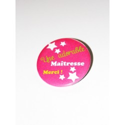 Cadeau pour maîtresse : Une adorable maîtresse badge 5 cm 