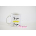 Mug moustache "Super Papa "