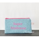 Trousse bleue pailletée " Super Maîtresse "