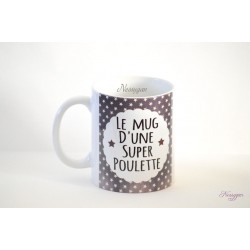 Le mug d'une super poulette