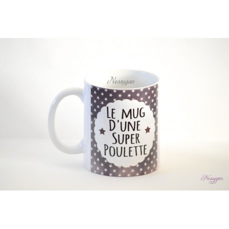 Le mug d'une super poulette