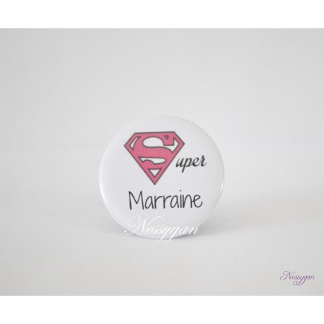 Badge personnalisé Super marraine