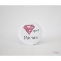 Badge personnalisé Super marraine