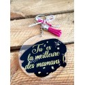 Porte-Clef Tu es la meilleure des mamans